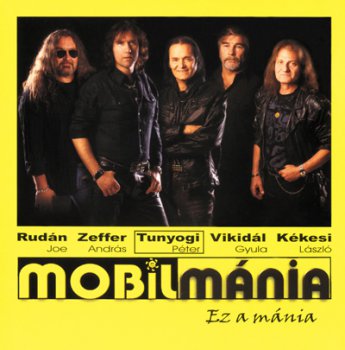 Mobilm&#225;nia - Ez a m&#225;nia (2008)