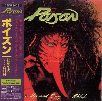 Poison - Open Up And Say ...Ahh! (CBS / Sony Music Japan 1st press) 1988