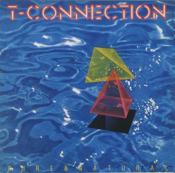 T-Connection - Pure & Natural (EMI Records 2004) 1982