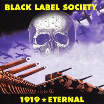 Black Label Society - 1919 Eternal 2002