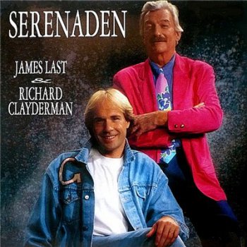 James Last & Richard Clayderman - Serenaden (1991)