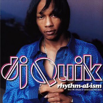 DJ Quik-Rhythm-Al-Ism 1998