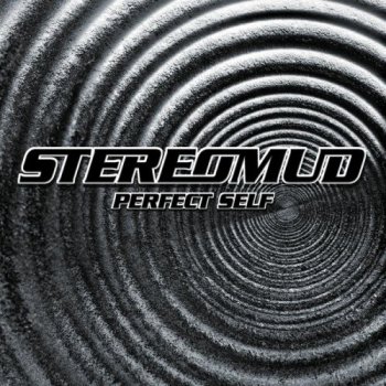 Stereomud - Perfect Self (2001)