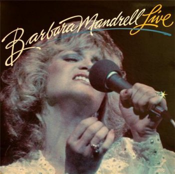 Barbara Mandrell - Live (MCA Records US LP VinylRip 24/96) 1981