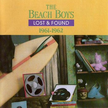 The Beach Boys - Lost And Found 1961-1962 (DCC Records) 1991