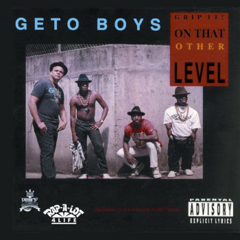 Geto Boys-Grip It! On That Other Level 1989