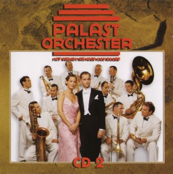 Palast Orchester Mit Max Raabe - Hitbox Vol.II CD2 (2007)