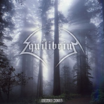 Equilibrium — Demo (2003)