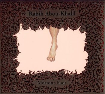 Rabih Abou-Khalil - Morton's Foot 2003