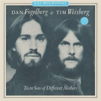 Dan Fogelberg & Tim Weisberg - Twin Sons Of Different Mothers (CBS Mastersound LP 1982 VinylRip 24/96) 1978