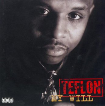 Teflon-My Will 1997