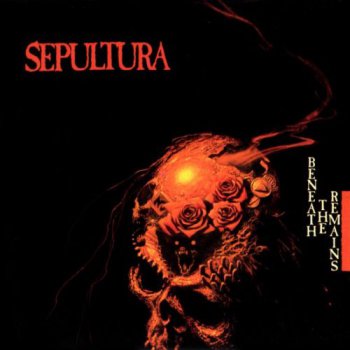 Sepultura - Beneath The Remains (Roadracer Holland Original LP VinylRip 24/96) 1989