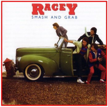 Racey - Smash And Grab (1979) + Bonus CD (2009) 2CD