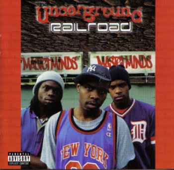 Masterminds-The Underground Railroad 2000