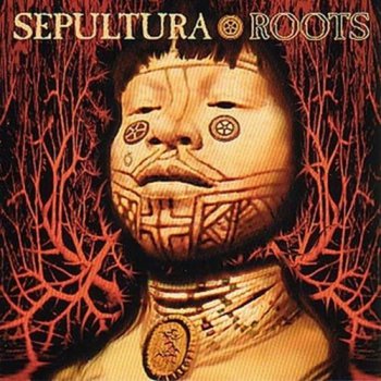 Sepultura - Roots (Roadrunner Holland Original LP VinylRip 24/96) 1996