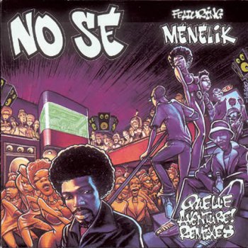 No Se Featuring Menelik-Quelle Aventure! Remixes (Maxi) 1995
