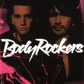 BodyRockers - BodyRockers (2005)
