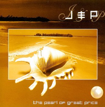 Jeremy & Progressor - The Pearl Of Great Price 2005