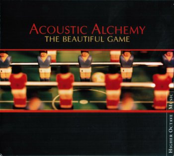 Acoustic Alchemy - The Beautiful Game (2000)