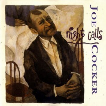 Joe Cocker - Night Calls (Capitol EU LP VinylRip 24/192) 1991