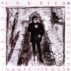 Lou Reed - Magic And Loss (1992)