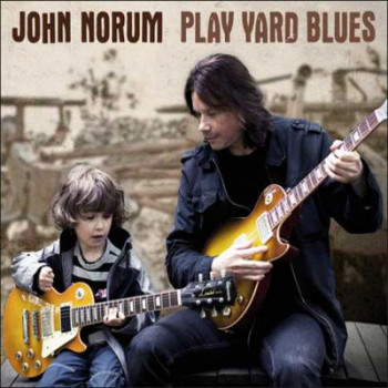 John Norum - Play yard blues (2010)