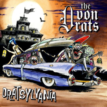 The Von Drats - Dratsylvania (2010)