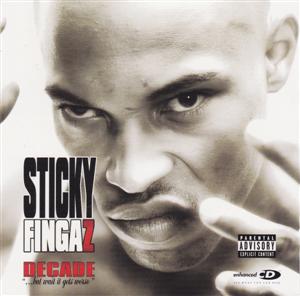 Sticky Fingaz-Decade... But Wait It Gets Worse 2003
