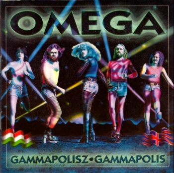 Omega -  Gammapolisz / Gammapolis 1979 (2002 Remastered Edition)