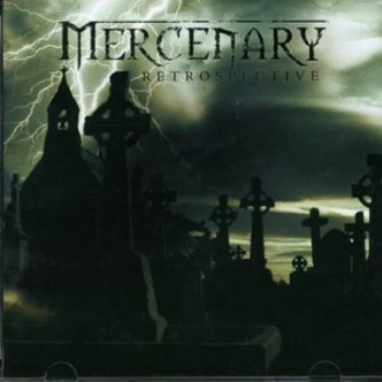 Mercenary - Retrospective (2006)