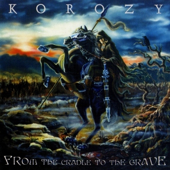 Korozy - From the Cradle to the Grave (2000)