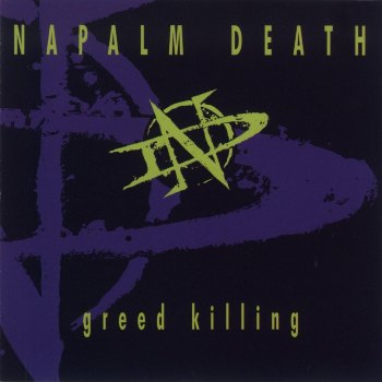 Napalm Death - Greed Killing [EP] (1995)