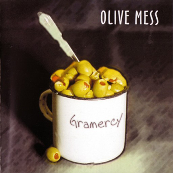 Olive Mess - Gramercy (2002)