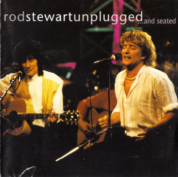 Rod Stewart - Unplugged ...And Seated [Japan] 1993