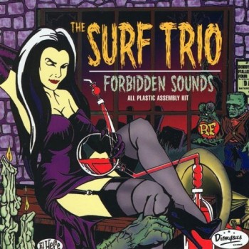 The Surf Trio - Forbidden Sounds (2009)