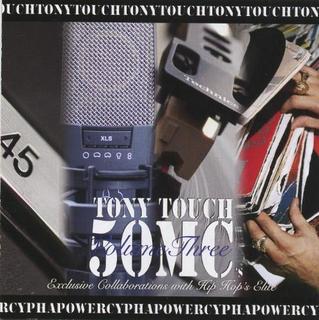 Tony Touch-Power Cypha 50 MC's Vol 3 2005