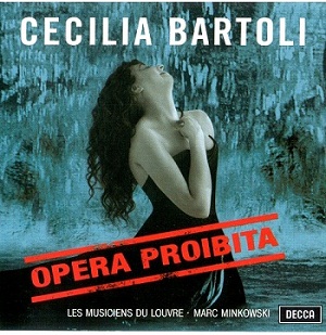 Cecilia Bartoli - Opera proibita (2005)
