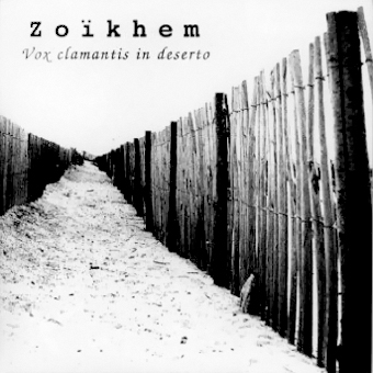 Zoikhem - Vox Clamantis in Deserto (1997)