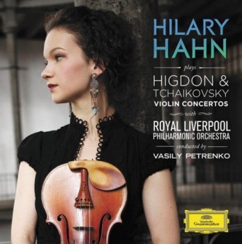 Hilary Hahn  - Higdon and Tchaikovsky violin concertos (2010)