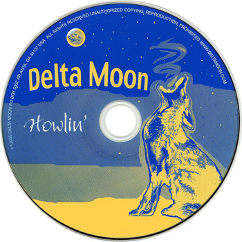 DELTA MOON: Howlin' (2005)