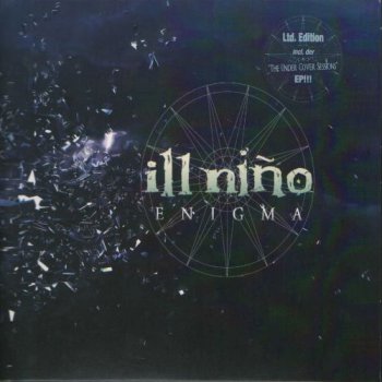 Ill Nino - Enigma (Limited Edition) 2008