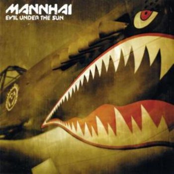 Mannhai - Evil Under the Sun 2002