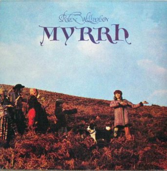 Robin Williamson - Myrrh (Island Records UK Original LP VinylRip 24/96) 1972