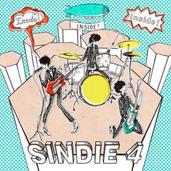 Sindie 4 / Inside! Inside! Inside!