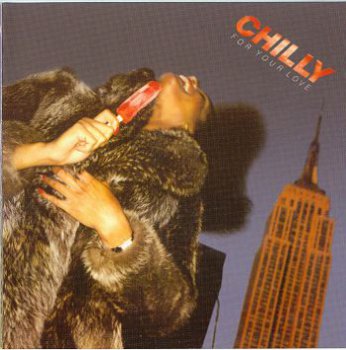 Chilly-For your love [Limited edition 2008. Bonus tracks] 1978