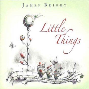 James Bright - Little Things (2010)
