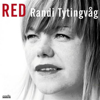Randi Tytingv&#229;g - Red (2009) [Studio Master 44.1kHz/24bit]