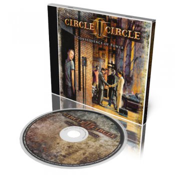 Circle II Circle - Consequence Of Power (2010) [Ltd.Ed.]
