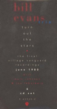 Bill Evans Trio - Turn Out The Stars: The Final Village Vanguard Recordings (1980) [6 CD Box Set, CD 1 of 6]