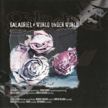 Galadriel (Svk) - World Under World (2004)